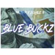 Blue Buckz feat Young Rich Single