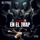 EN EL TRAP Single