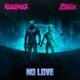 No Love Single