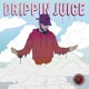 Drippin Juice 2017 EP