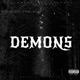DEMONS feat REBEL DON Single