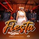 Fiesta feat Neuborn ALVIN ON THE B3AT Bridgette Mars Leo KIG Its Berlin Daniel Seasonz Ayma dhaqchyld Gidi Bwoy Single