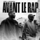 AVANT LE RAP Single
