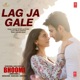 Lag Ja Gale From Bhoomi Single
