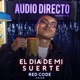 El Día de Mi Suerte Audio Directo Single