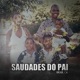 Saudades do Pai feat CK Single