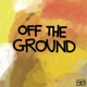 Off the Ground Incl Black Savana remix Single