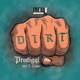 Dirt feat J Crum Single