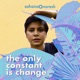 The Only Constant Is Change Single