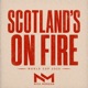 Scotland s On Fire Single