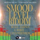 Smood Level Riddim Single