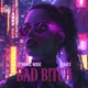 Bad B Tch Single