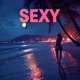 Sexy feat Rsy Jay Single