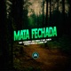 Mata Fechada Single