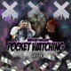 Pocket Watching feat Ion Lil Gut Single