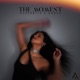 The Moment Single