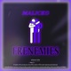 Frenemies Single