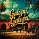 Galopa Galopa Single