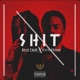 Shit feat Red dott
