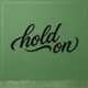 Hold On feat JETI Single