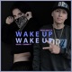 DANNY P WAKE UP feat ASIXX MNSTYF Single