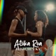 Atsika Roa feat Rim Ka Single