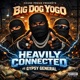 Heavily Connected feat Gypsy General Olivia Loren Single