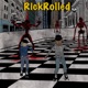 Rick Rolled Single