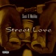 Street Love Single