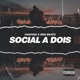 Social a Dois Original feat Ben Beatz Single