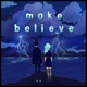 Make Believe Single