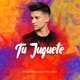 Tu Juguete Single