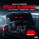 Steady Blessings feat Kim Ultimate Bad boi KED Donn Single