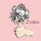 2 Cities Single