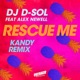 Rescue Me feat Alex Newell KANDY Remix Single