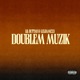 DoubleM Muzik Single