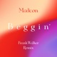 Beggin Frank Walker Remix Single