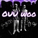 Ouu Woo feat Yung Ralph Single