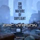 On the Nature of Daylight Epic Version Single
