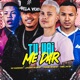 Tu Vai Me Dar feat Mc Magrinho Single