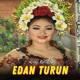 Edan Turun Single