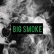Big Smoke feat Pilot Jonny Single