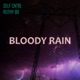 Bloody Rain Single