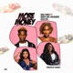 More Money feat Wendy Shay Eno Barony Sista Afia Single