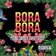 Bora Bora feat Steezy8100 Single