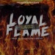 Loyal Flame Remix feat Prodigio Remix Single