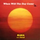 When Will the Day Come Instrumental Single feat Jared Single
