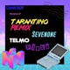 Tarantino feat TeLmO Fleks Remix Single