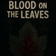 Blood on the leaves feat Cra h0utMike Single