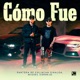 Cómo Fue Single